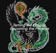 Cover-Bild zum Titel 'Taming the Dragon, Becoming the Phoenix (Ashes and Thorns, #1)' von 'Farrah Nichol'