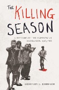 Cover-Bild zum Titel 'The Killing Season' von 'Geoffrey B. Robinson'
