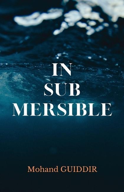 Insubmersible - Mohand Guiddir