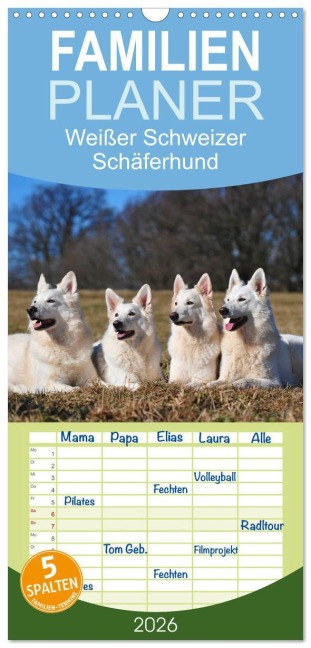Familienplaner 2026 - Weißer Schweizer Schäferhund mit 5 Spalten (Wandkalender, 21 x 45 cm) CALVENDO - Sigrid Starick