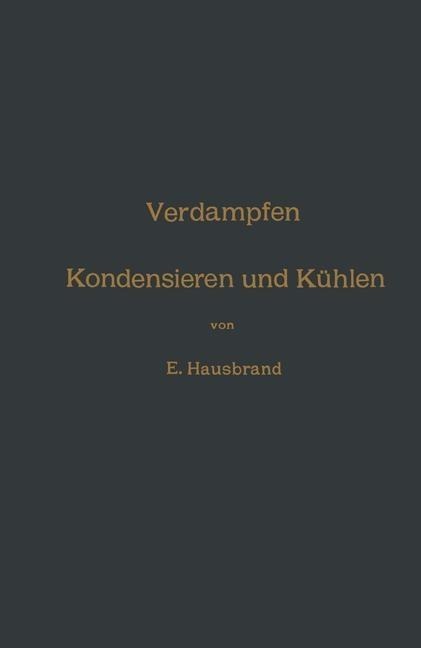 Verdampfen, Kondensieren und Kühlen - Eugen Hausbrand