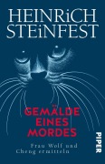 Cover-Bild zum Titel 'Gemälde eines Mordes' von 'Heinrich Steinfest'