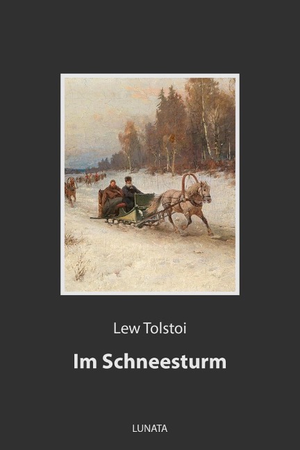 Im Schneesturm - Lew Tolstoi