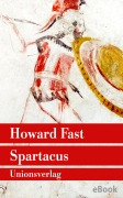 Cover-Bild zum Titel 'Spartacus' von 'Howard Fast'