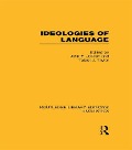 Ideologies of Language (Rle Linguistics A: General Linguistics) - 