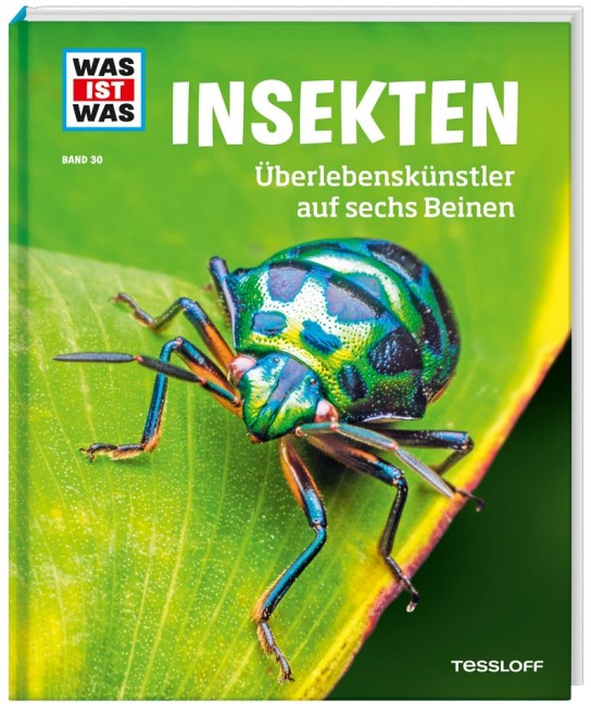 WAS IST WAS Band 30 Insekten. Überlebenskünstler auf sechs Beinen - Alexandra Rigos