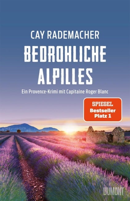 Bedrohliche Alpilles - Cay Rademacher