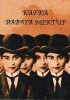 Babaya Mektup - Franz Kafka