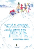 Cover-Bild zum Titel 'Il calore della neve' von 'Christian Galli'