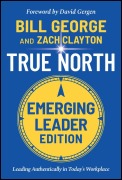 Cover-Bild zum Titel 'True North, Emerging Leader Edition' von 'Bill George, Zach Clayton'