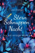 Cover-Bild zum Titel 'Sternschnuppennacht' von 'Lisa Ebinger'