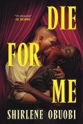 Cover-Bild zum Titel 'Die For Me' von 'Shirlene Obuobi'
