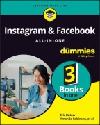 Cover-Bild zum Titel 'Instagram & Facebook All-In-One for Dummies' von 'Eric Butow, Amanda Robinson, Carolyn Abram, Amy Karasavas, Stephanie Diamond'
