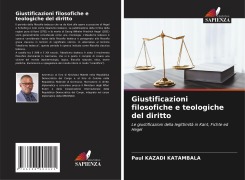 Cover-Bild zum Titel 'Giustificazioni filosofiche e teologiche del diritto' von 'Paul Kazadi Katambala'