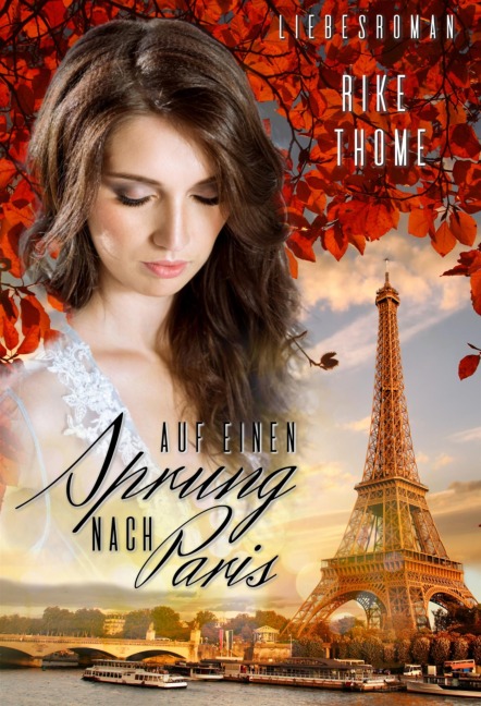 Auf einen Sprung nach Paris - Rike Thome