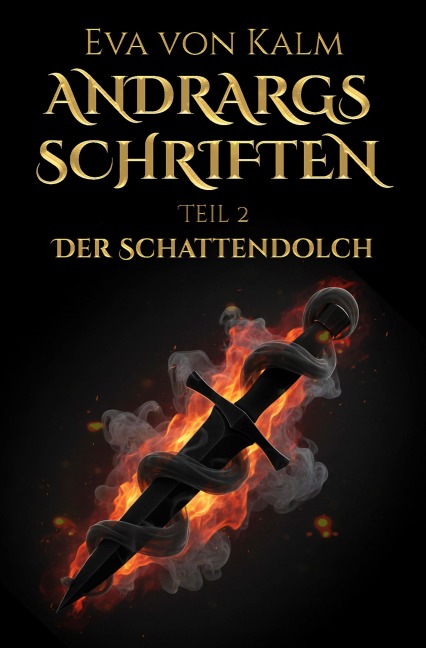 Andrargs Schriften - Eva von Kalm