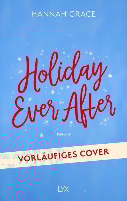 Holiday Ever After - Hannah Grace