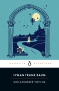 Cover-Bild zum Titel 'Der Zauberer von Oz' von 'Lyman Frank Baum'