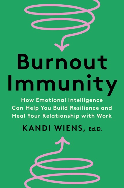 Burnout Immunity - Kandi Wiens