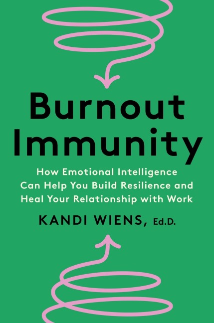 Burnout Immunity - Kandi Wiens