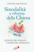 Cover-Bild zum Titel 'Sinodalità e riforma della Chiesa. Lezioni del passato e sfide del presente' von 'Cettina Militello'