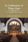 Cover-Bild zum Titel 'In Celebration of These Lives' von 'Ralph and Carol DiBiasio-Snyder'
