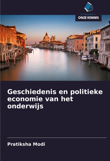 Geschiedenis en politieke economie van het onderwijs - Pratiksha Modi