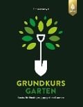 Cover-Bild zum Titel 'Grundkurs Garten' von 'Simon Akeroyd'