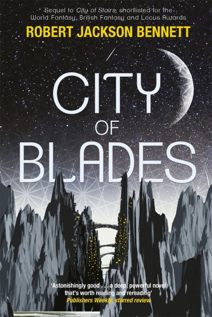 City of Blades - Robert Jackson Bennett