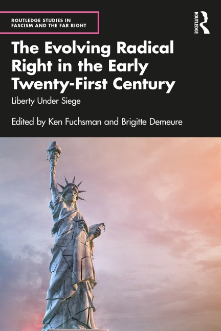 The Evolving Radical Right in the Early Twenty-First Century - 