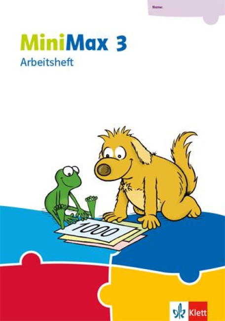 MiniMax 3. Arbeitsheft zum Ausleihmaterial Klasse 3 - 