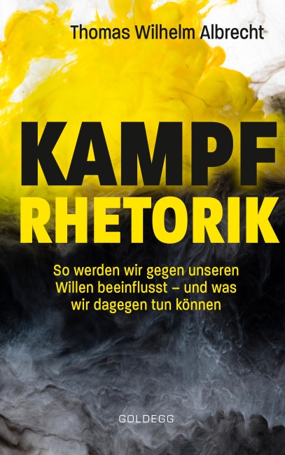 Kampfrhetorik - Thomas W. Albrecht