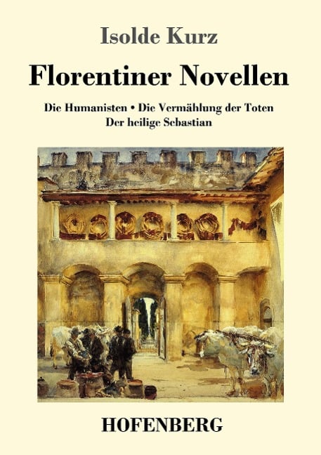 Florentiner Novellen - Isolde Kurz