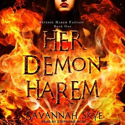 Her Demon Harem Book One Lib/E: Reverse Harem Fantasy - Savannah Skye