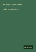 Cover-Bild zum Titel 'Jüdische Schwänke' von 'Max Präger, Siegfried Schmitz'