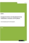 Cover-Bild zum Titel 'Gruppenworkout mit Kurzhanteln für Teilnehmer zwischen 20-55 Jahren' von 'S. -M. T.'