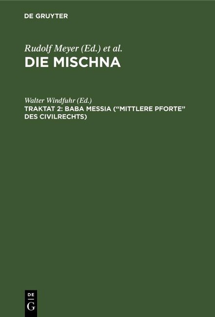 Baba meßia ("Mittlere Pforte" des Civilrechts) - 