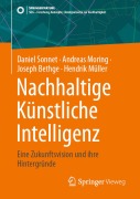 Cover-Bild zum Titel 'Nachhaltige Künstliche Intelligenz' von 'Daniel Sonnet, Andreas Moring, Joseph Bethge, Hendrik Müller'