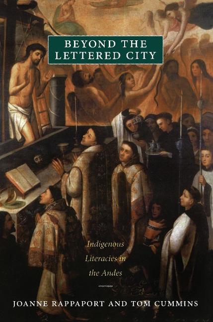 Beyond the Lettered City - Rappaport Joanne Rappaport