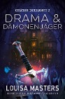 Drama und Dämonenjäger