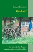 Cover-Bild zum Titel 'Blaukittel' von 'Friedel Brenneke'