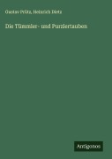 Die Tümmler- und Purzlertauben - Gustav Prütz, Heinrich Dietz