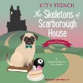 Cover-Bild zum Titel 'The Skeletons of Scarborough House Lib/E: An Absolutely Hilarious Cozy Mystery' von 'Kitty French'