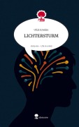 LICHTERSTURM. Life is a Story - story.one - Ufuk Ertekin