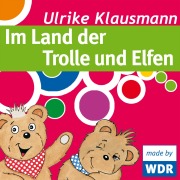 Cover-Bild zum Titel 'Bärenbude, Im Land der Trolle und Elfen' von 'Ulrike Klausmann'