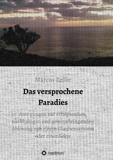 Das versprochene Paradies - Marcus Zeller