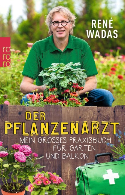 Der Pflanzenarzt - René Wadas
