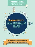 Cover-Bild zum Titel 'Fodor's Guide to Safe and Healthy Travel' von 'Fodor's Travel Guides, Webmd'