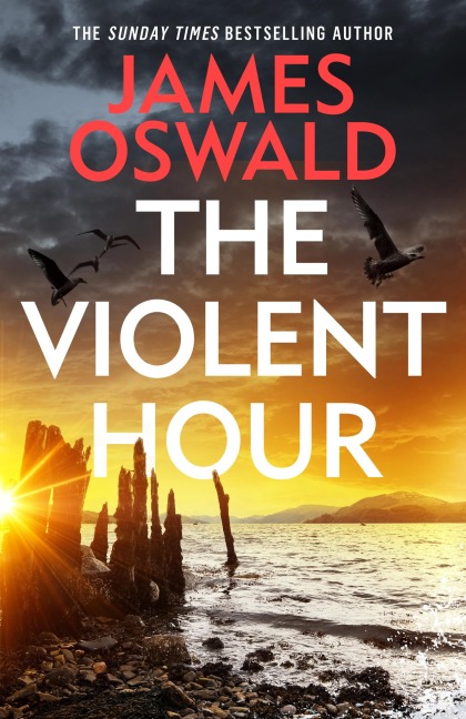 The Violent Hour - James Oswald