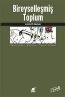 Bireysellesmis Toplum - Zygmunt Bauman